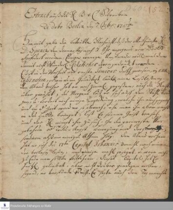 Auszug eines Briefes von Carl Hildebrand v. Canstein an [Unbekannt]; Auszug eines Briefes von Joachim Lange an Joachim Justus Breithaupt; Auszug aus Briefen anderer Freunde von [Philipp Jakob Spener].
