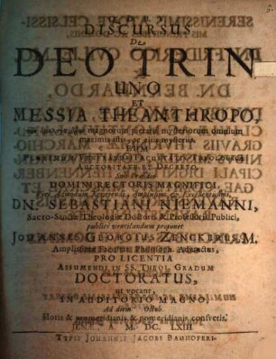 Discursus de Deo trinuno, et Messia theanthropo