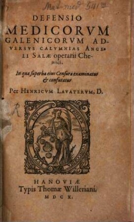 Defensio medicorum Galenicorum adversus calumnias Angeli Salae