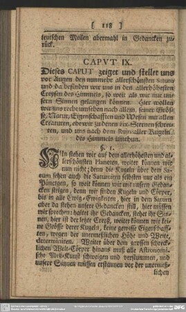 Caput IX. Dieses Caput zeiget und stellet uns vor Augen den nunmehr allerschönsten Saturn und da befinden wir uns in den allerhöhesten Creysen des Himmels, so weit als wir mit unsern sinnen gelagen können ...