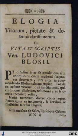 Elogia Virorum, pietate et doctrinâ clarissimorum de Vita et Scriptis Ven. Ludovici Blosii.