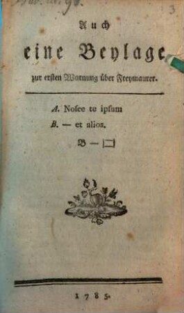 Auch eine Beylage zur ersten Warnung über Freymaurer