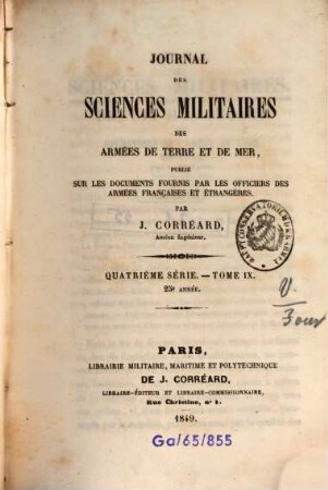 Journal des sciences militaires des armées de terre et de la mer. 9, 9 = A. 25. 1849