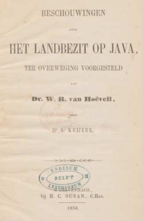Beschouwingen over het landbezit op Java, ter overweging voorgesteld aan Dr. W. R. van Hoëvell