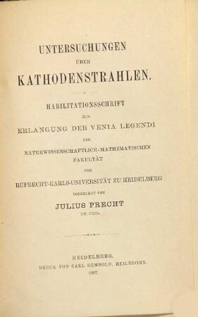 Untersuchungen über Kathodenstrahlen : Habilitationsschrift