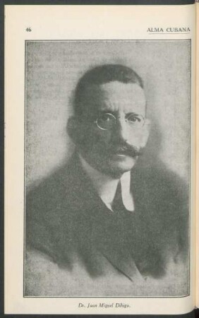 Dr. Juan Miguel Dihigo. [Retrato]