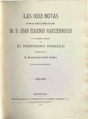 La primera edicion del ingenioso hidalgo Don Quijote de La Mancha, [3]. Las 1633 notas