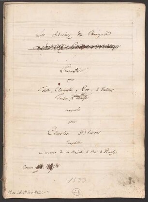 Les Adieux du Berger, orch - BSB Mus.Schott.Ha 1493-1 : [title page:] Les Adieux du Berger // [crossed out, unreadable] // Serenate // pour // Flute, Clarinette Cor // 2 Violons // Taille [added:]Violoncelle e Basse // composeé // par // Charles Blum // Compositeur // au service de Sa Majesté le Roi de Prusse