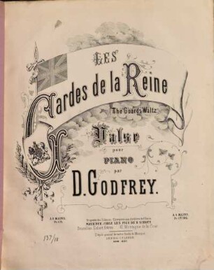 Les gardes de la reine : (The guards waltz) ; valse pour piano