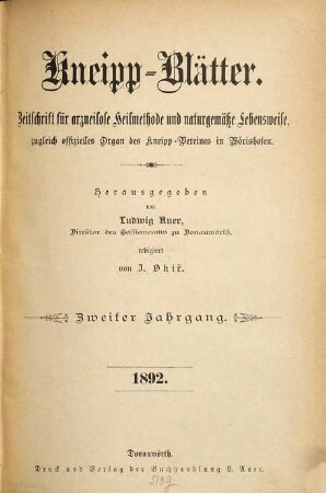 Kneipp-Blätter : Monatsschrift für die Kneippsche naturgemäße Lebens- und Heilweise. 2. 1892