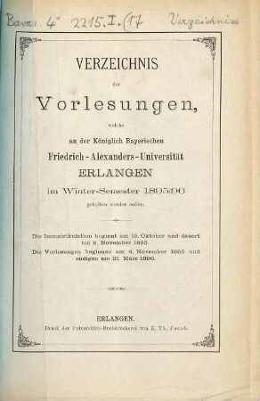 Verzeichniss der Vorlesungen, welche an der Königlich Bayerischen Friedrich-Alexanders-Universität Erlangen ... gehalten werden sollen. 1895/96. WS.