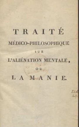 Traité Médico-Philosophique Sur L'Aliénation Mentale Ou La Manie : Avec Figures représentant des formes de crâne ou des portraits d'Aliénés