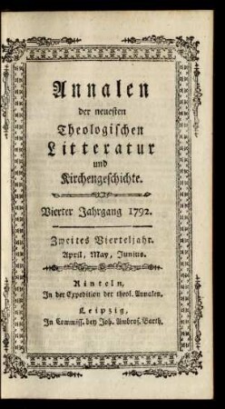 Vierter Jahrgang 1792. Zweites Vierteljahr. April, May, Junius