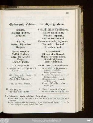Sechzehnte Lektion. On altyndjy derss.