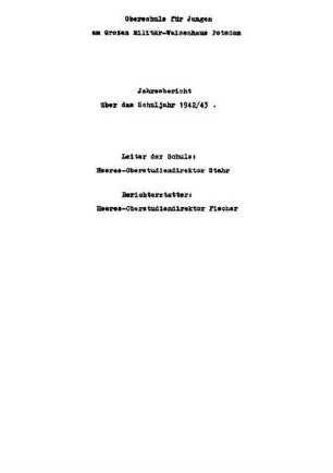 1942/43: Jahresbericht über das Schuljahr ... - 1942/43