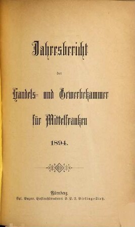Jahresbericht der Handels- und Gewerbekammer für Mittelfranken. 1894