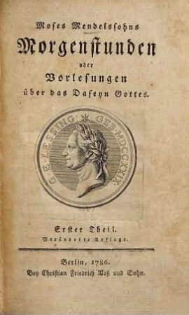 Moses Mendelssohns Morgenstunden oder Vorlesungen über das Daseyn Gottes, 1