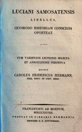 Luciani Samosatensis libellus, quomodo historiam conscribi oporteat