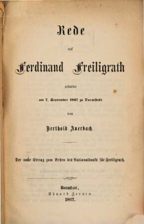 Rede auf Ferdinand Freiligrath gehalten am 7. September 1867 zu Darmstadt