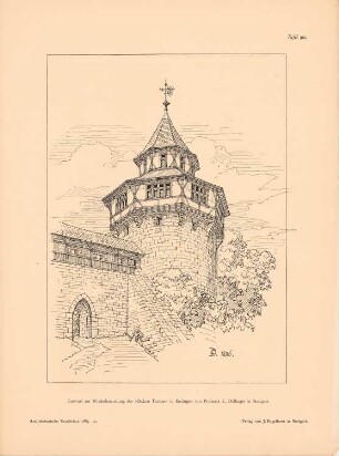 »Dicker Turm«, Esslingen Wiederherstellung: Perspektivische Ansicht (aus: Architekt. Rundschau, hrsg.v. Eisenlohr & Weigle, 1887)