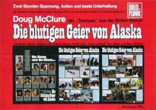 Die blutigen Geier von Alaska