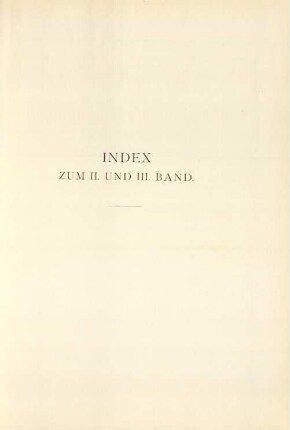 Index zum II. und III. Band