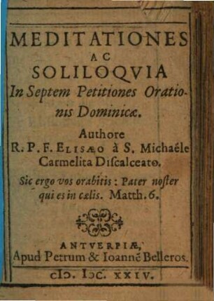 Meditationes ac soliloquia in Septem Petitiones Orationis Dominicae