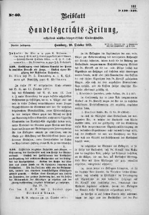 Beiblatt zur hamburgischen Handelsgerichts-Zeitung No. 40. Vierter Jahrgang. Hamburg, 28. Oktober 1871.