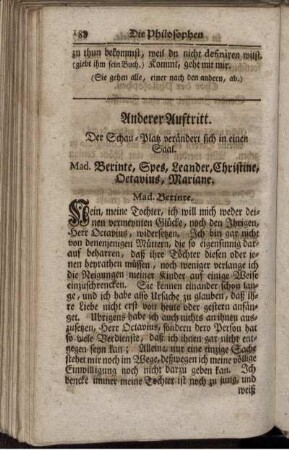 Anderer Auftritt. Der Schau-Platz verändert sich in einen Saal. Mad. Berinte, Spes, Leander, Christine, Octavius, Mariane.