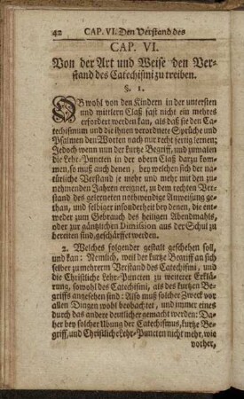 Cap. VI. Von der Art und Weise den Verstand des Catechismi zu treiben