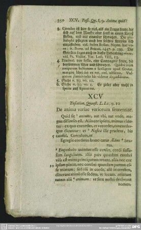 XCV Tusculan. Quaest. L. I. c. 9. 10 De anima variae variorum sententiae