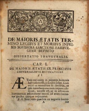 Dissertatio Ivridica Inavugvralis De Maioris Ætatis Termino Legibvs Et Moribvs Inprimis Novissima Sanctione Hambvrgensi Definito