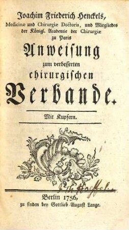 Joachim Friederich Henckels, ... Anweisung zum verbesserten chirurgischen Verbande : Mit Kupfern