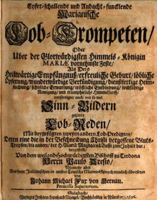 Eifer schallende und Andacht funkelnde Marianische Lob-Trompeten