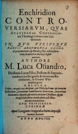 Enchiridion controversiarum quas Augustanae Confessionis Theologi habent cum Calvinianis