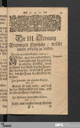 Die III. Ordnung Derjenigen Sprüche / welche lehren gedultig zu leyden.