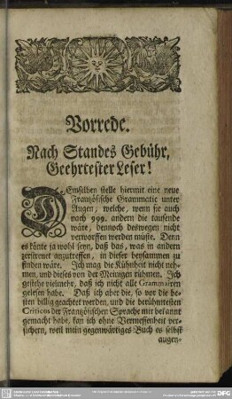 Vorrede. Nach Standes Gebühr, Geehrtester Leser!