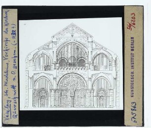 Vézelay, Ste-Marie-Madeleine : Querschnitt und Aufriss, Westbau
