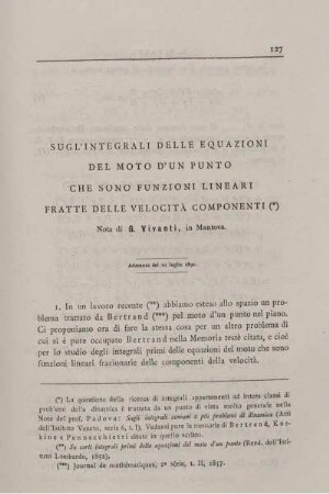 Sugl´integrali delle equazioni del moto d´un punto che sono funzioni lineari fratte delle velocita componenti.