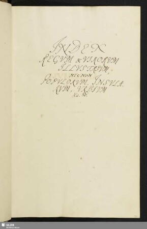 Index Regum & Virorum Illustrum, nec non Populorum, Insularum, Urbium &&