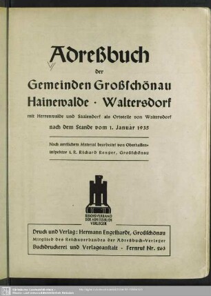 1935: Adreßbuch der Gemeinden Großschönau, Hainewalde, Waltersdorf mit Herrenwalde und Saalendorf als Ortsteile von Waltersdorf : nach dem Stande vom ...