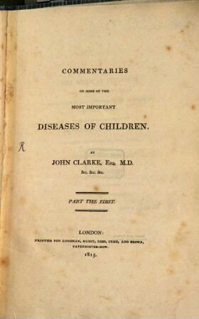 Commentaries on some of the most important diseases of children, 1