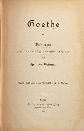 Goethe : Vorlesungen gehalten an der Königlichen Universität zu Berlin