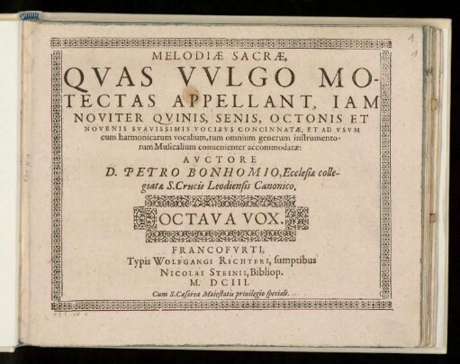 Pierre Bonhomme [Petro Bonhomius]: Melodiae sacrae ... quinis, senis octonis et novenis ... vocibus ... Octava Vox