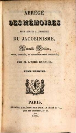 Abrégé des mémoires pour servir à l'histoire du Jacobinisme. 1