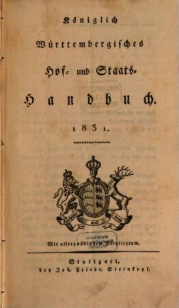 Königlich-Württembergisches Hof- und Staats-Handbuch. 1831