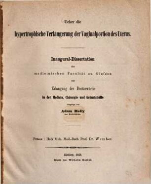 Ueber die hypertrophische Verlängerung der Vaginalportion des Uterus : Inaug. Diss.