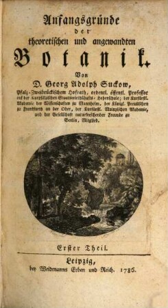 Anfangsgründe der theoretischen und angewandten Botanik, 1