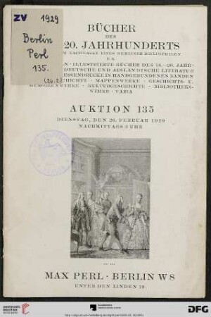 Bücher des 15. - 20. Jahrhunderts aus dem Nachlasse eines Berliner Bibliophilen : Dienstag, den 26. Februar 1929 (Katalog Nr. 135)