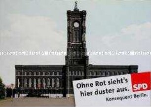 Wahlplakat der SPD zur Wahl des Berliner Abgeordnetenhauses am 19. September 2006 (Motiv: Rathaus)